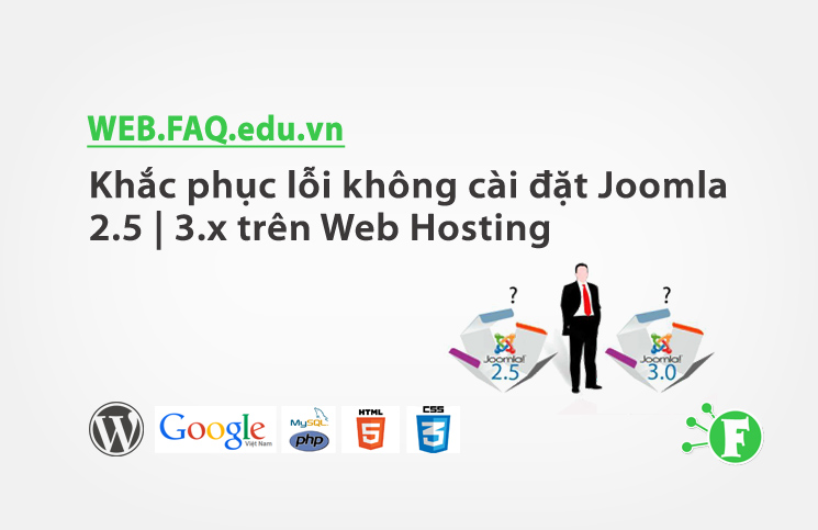 Khắc phục lỗi không cài đặt Joomla 2.5 | 3.x trên Web Hosting