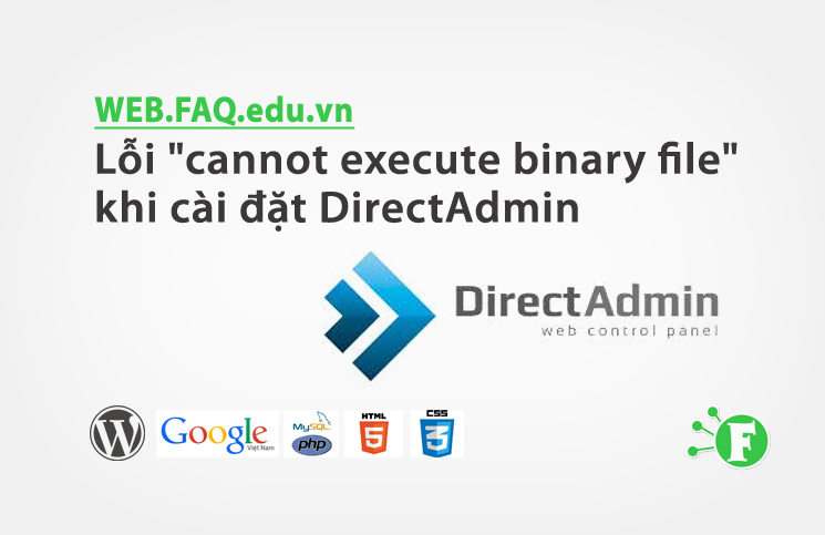 Lỗi “cannot execute binary file” khi cài đặt DirectAdmin