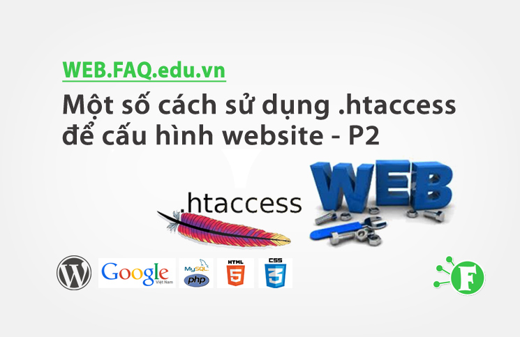 Một số cách sử dụng .htaccess để cấu hình website – P2