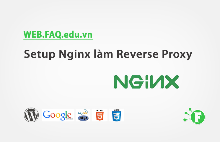Setup Nginx làm Reverse Proxy